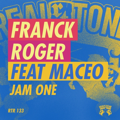 Franck Roger, Maceo - Jam One [RTR133]